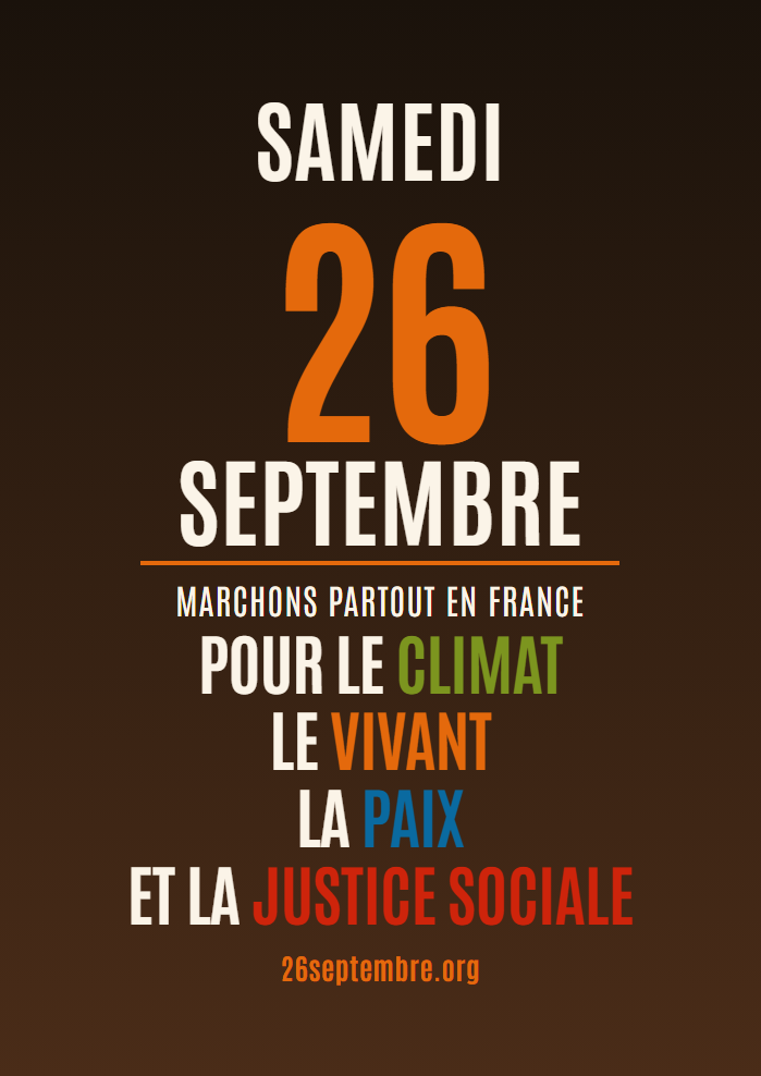 Mobilisation 26 septembre : marche pour le climat, le vivant, la paix et la justice sociale